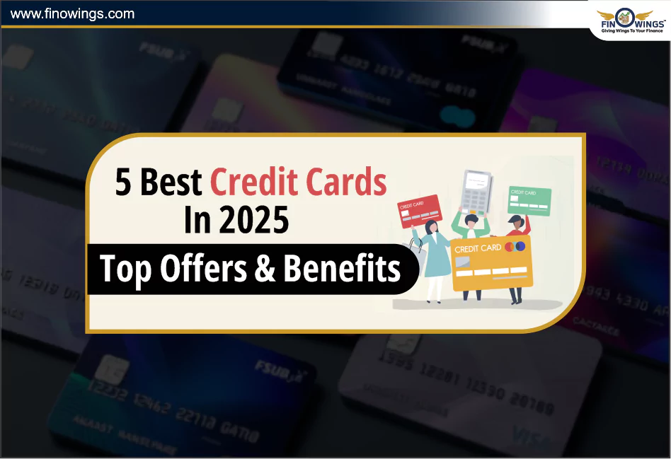 5 Best Credit Cards in 2025