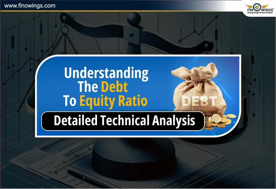 Debt to Equity Ratio: Detailed Technical Analysis