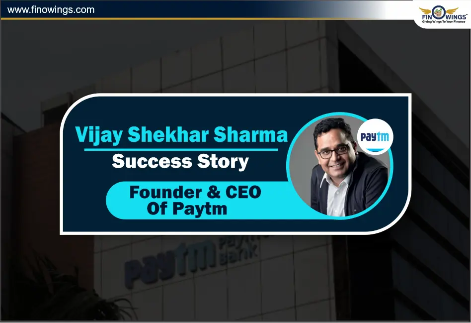 Vijay Shekhar Sharma Success Story: Founder & CEO of Paytm