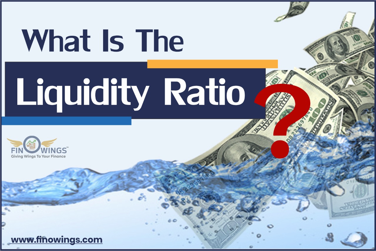 What is the Liquidity Ratio? Types, Formula & Importance