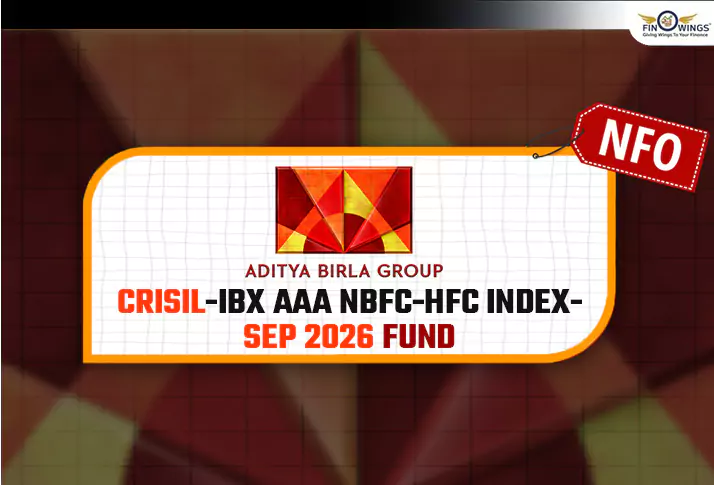 Aditya Birla Sun Life Crisil-IBX AAA NBFC-HFC INDEX-Sep 2026 Fund NFO