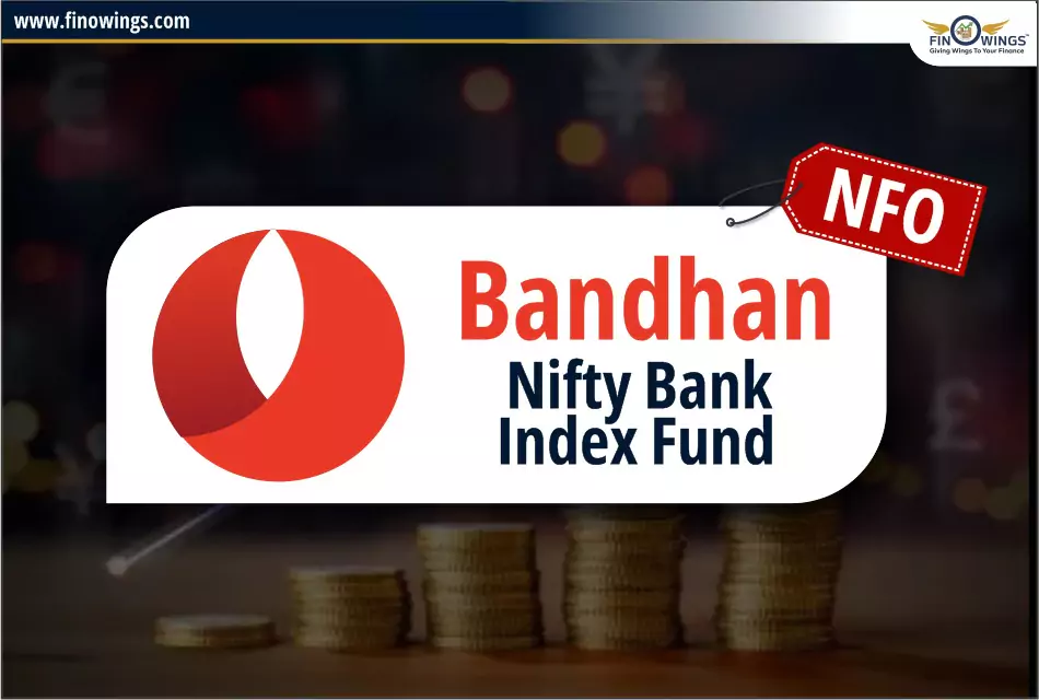 Bandhan Nifty Bank Index Fund NFO 