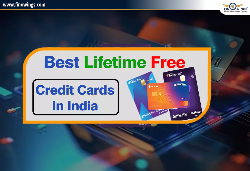 Best Lifetime Free Credit Cards in India