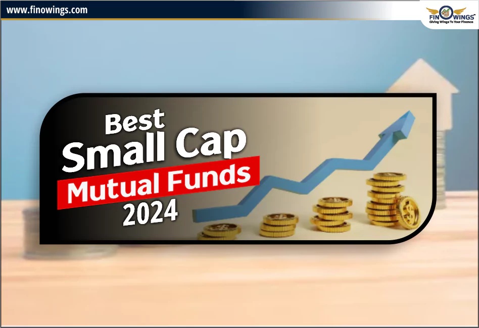 Best Small Cap Mutual Funds in 2024