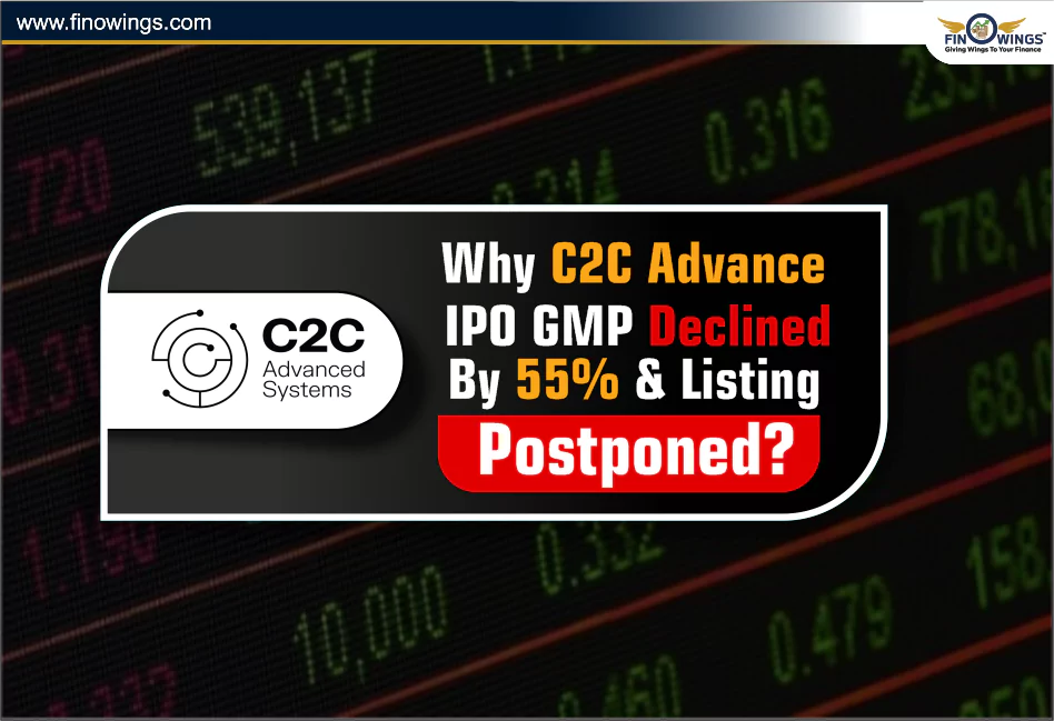 C2C advance IPO GMP postpone