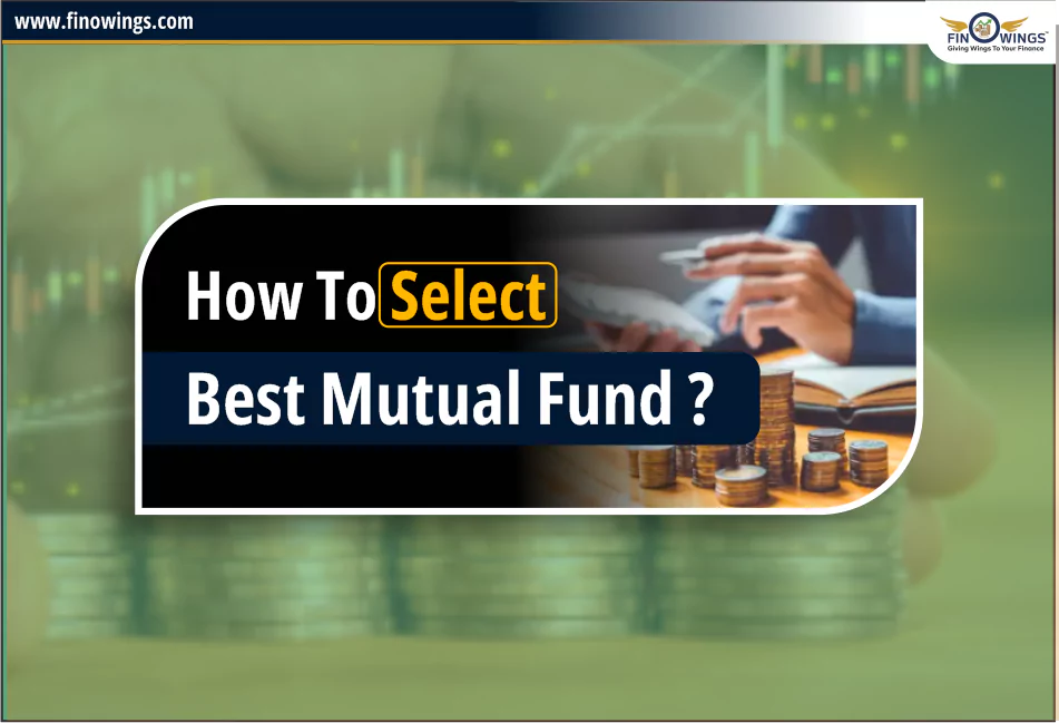 How to select best mutual fund?