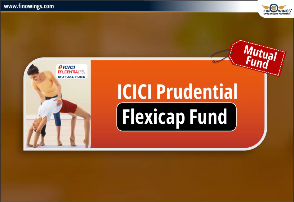 ICICI Prudential Flexicap Fund