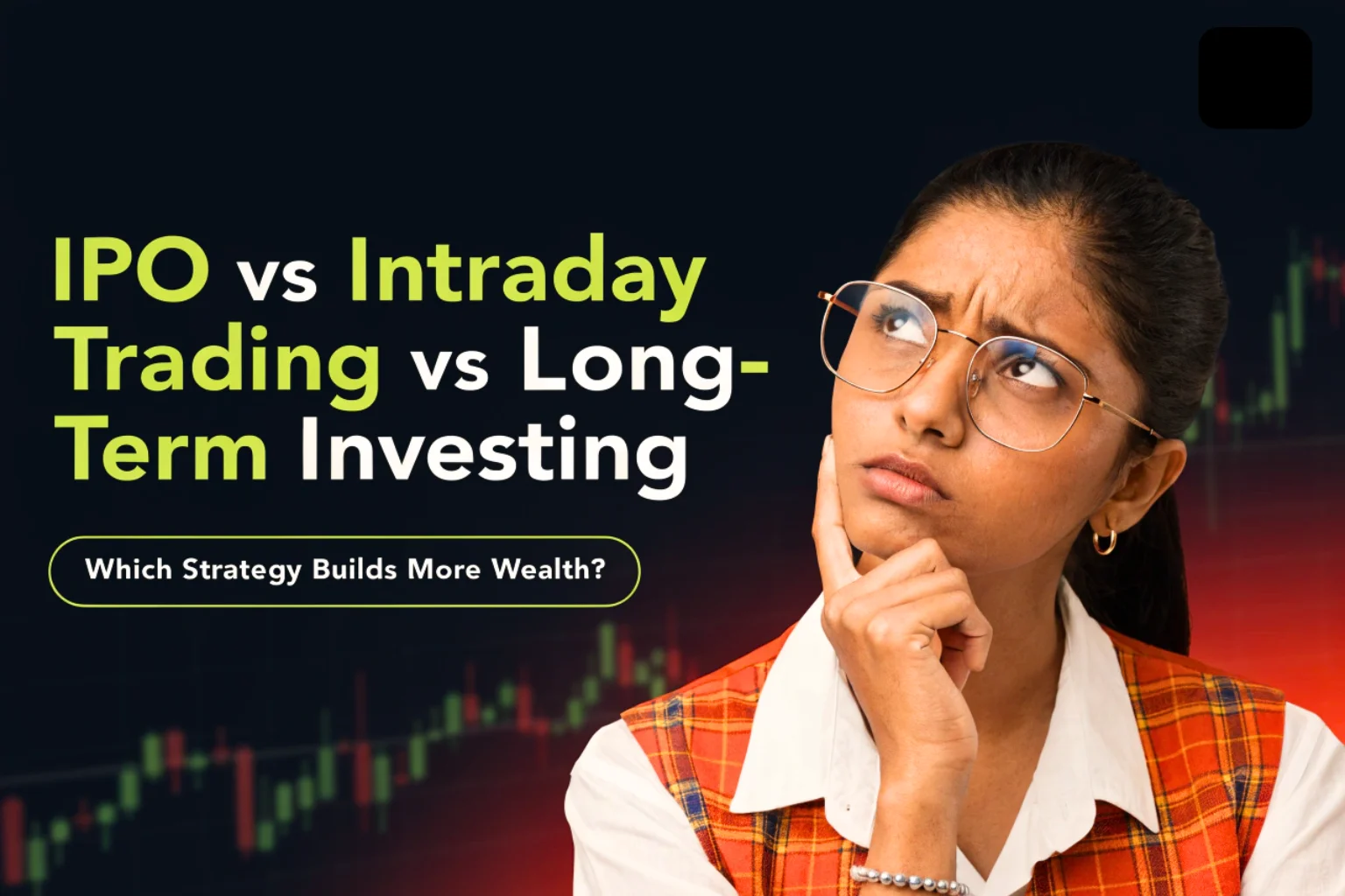 ipo-vs-intraday-trading-vs-long-term-investing
