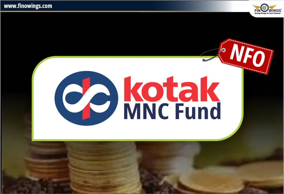 Kotak MNC Fund NFO