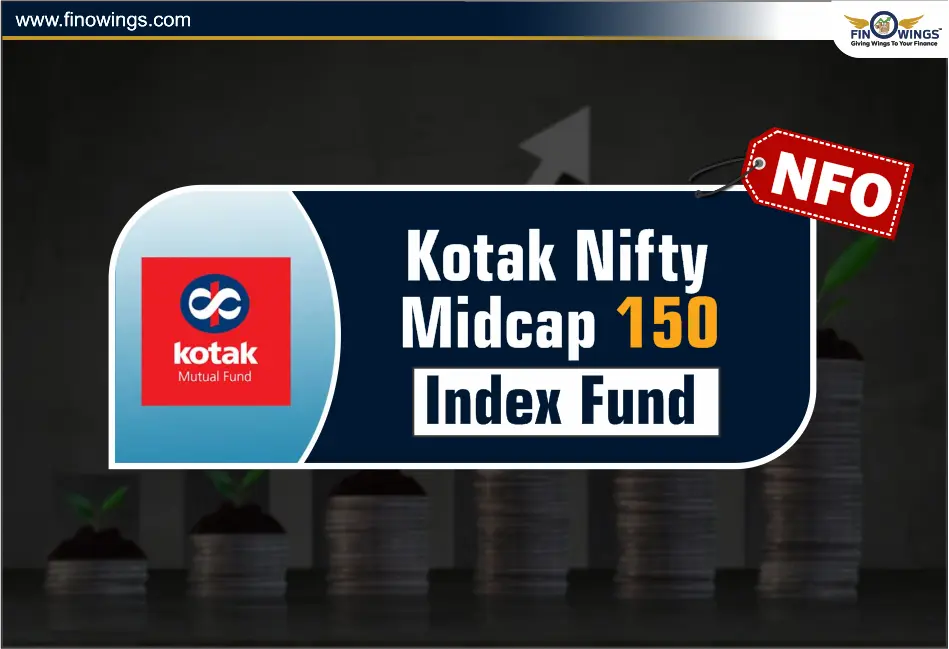 Kotak Nifty Midcap 150 Index Fund NFO