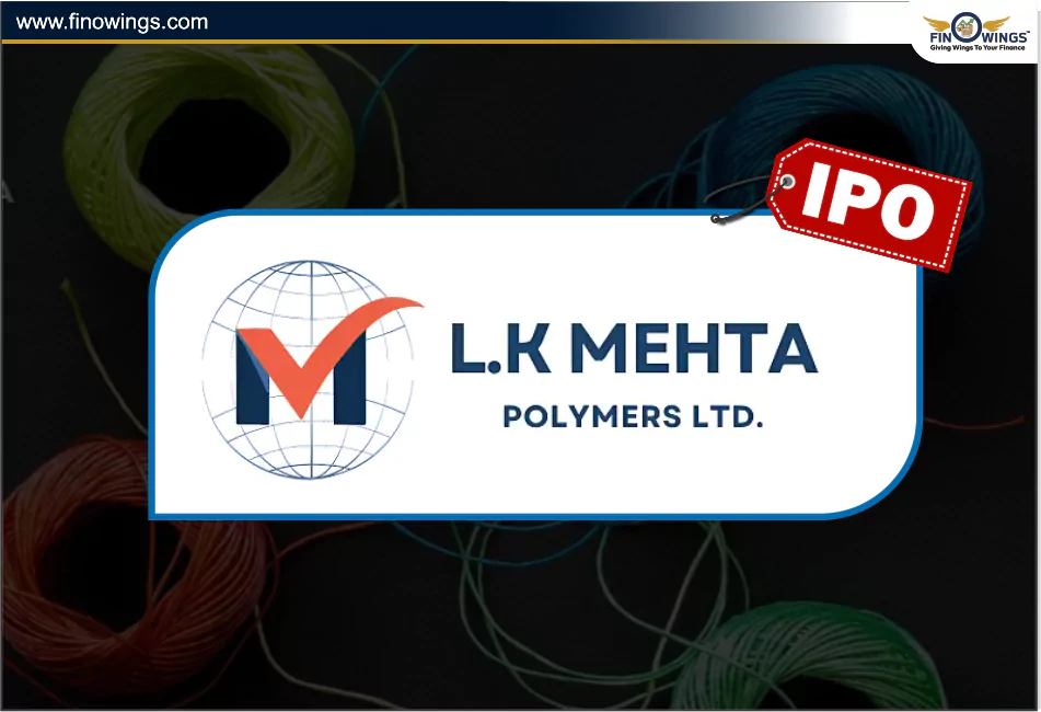 L.K. Mehta Polymers IPO 