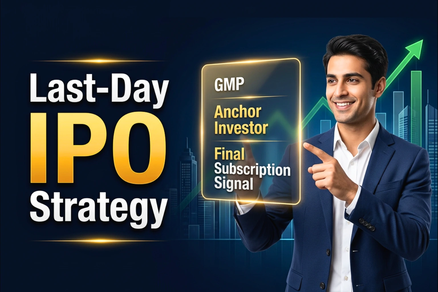 last-day-ipo-strategy