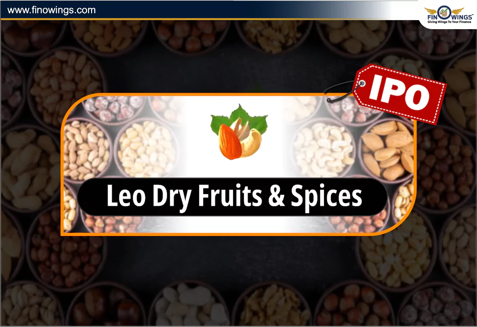 Leo Dry Fruits and Spices IPO