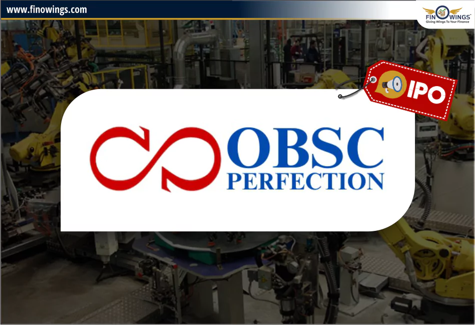 OBSC Perfection Limited IPO