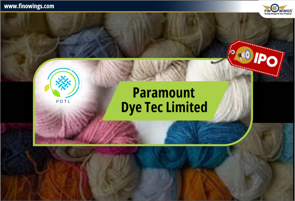 Paramount Dye Tec IPO