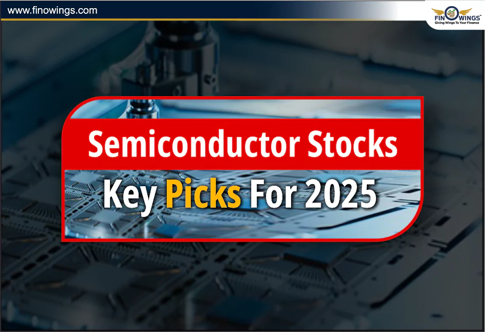 Semiconductor Stocks: Key Picks for 2025