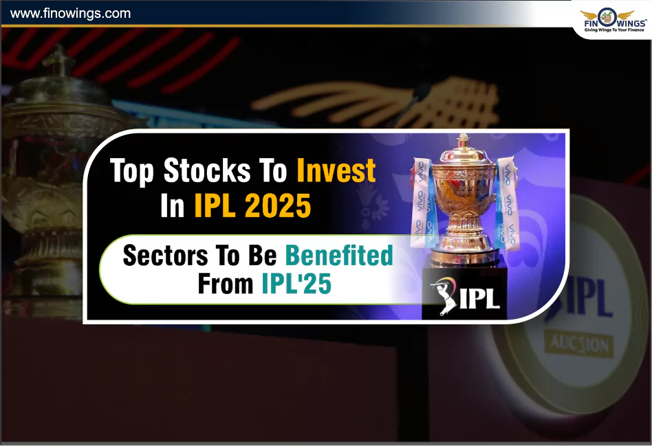 Top Stocks to Invest in IPL 2025: Sectors to be Benefited from IPL'25